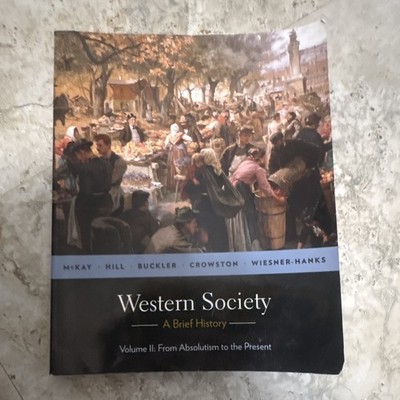 Bedford/St. Martin's Western Society: A Brief History Vol 2 PB 2009 McKay
