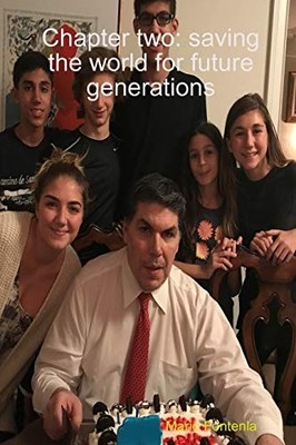 Chapter two: saving the world for future generations Mario Fonte