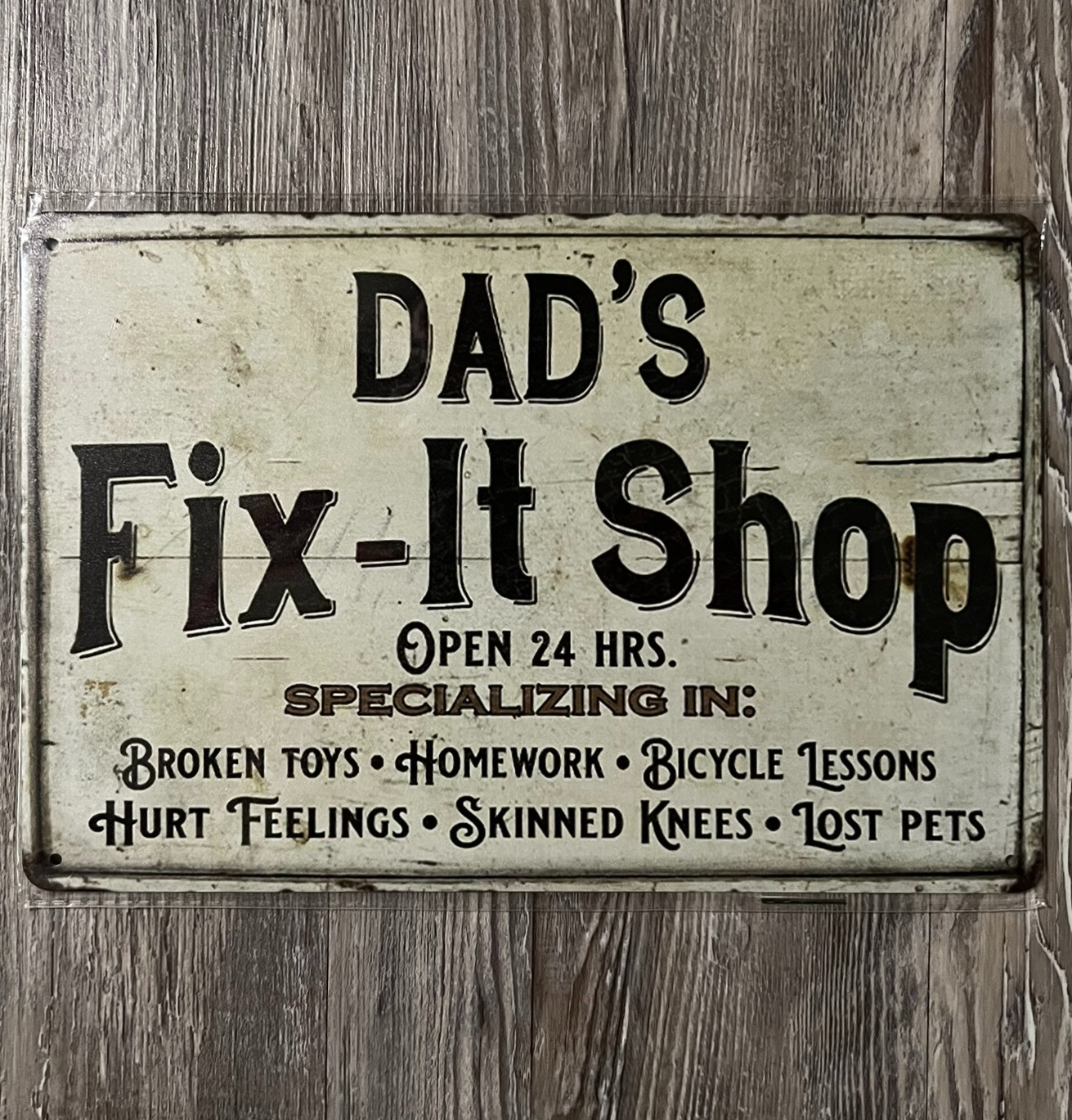 Dad's Fix-It Shop Open 24 Hours 8 x 12 Vintage Novelty Metal Sign New!