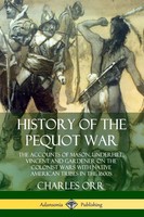 Charles Orr | History Of The Pequot War | Taschenbuch | Englisch (2019)