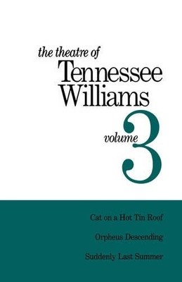 Tennessee Willi The Theatre of Tennessee Williams Volume III (Gebundene Ausgabe)