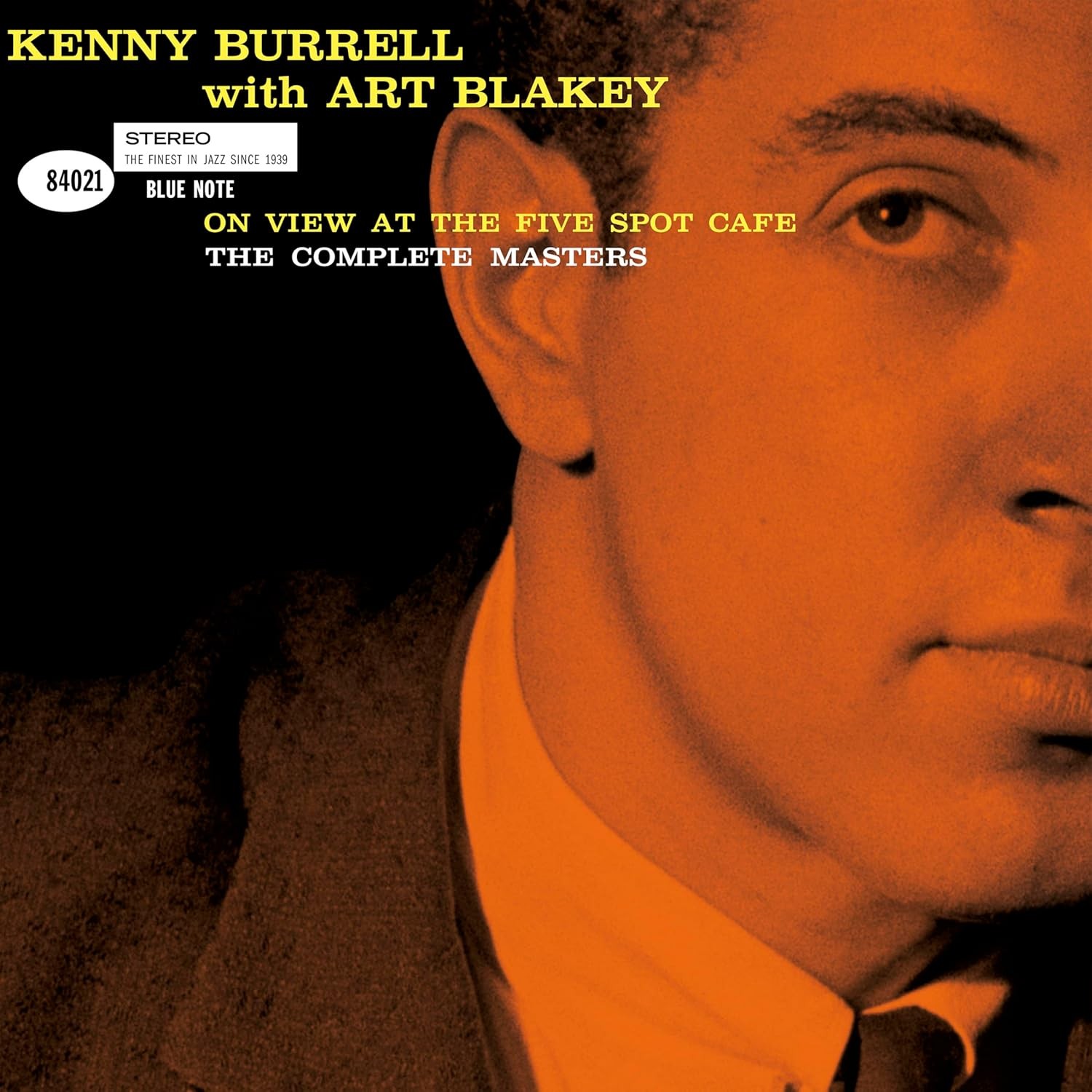 Art Blakey;Kenny Burrell - On View At The Five Spot Café: The Complete Masters - Image 2