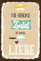 Blechschild 18X12 Cm Die Geheime Zutat Ist Immer Liebe Deko Geschenk Schild