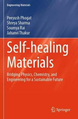 Self-healing Materials Shreya Sharma