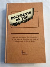Documents on the Holocaust : Selected Sources...Hardcover Jerusalem 1981