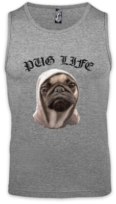 Pug Life II Herren Tank Top Cute Dog Mops Möpse Hund Hip Hop Ghetto Life