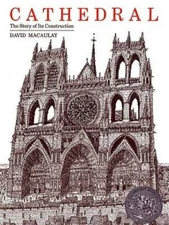 Cathedral: The Story of Its Construction - Paperback By Macaulay, David - GOOD