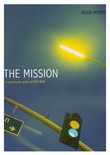Mission, Paperback by Myers, Jason, Brand New, Free shipping in the US