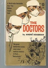 THE DOCTORS ~ POPULAR LIBRARY SP66 1960 ANDRE SOUBIRAN (PARIS MEDICAL STUDENTS)