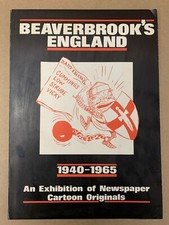 Beaverbrook's England 1940-1965 - (... Cartoon Originals ..) - Paperback - 1981