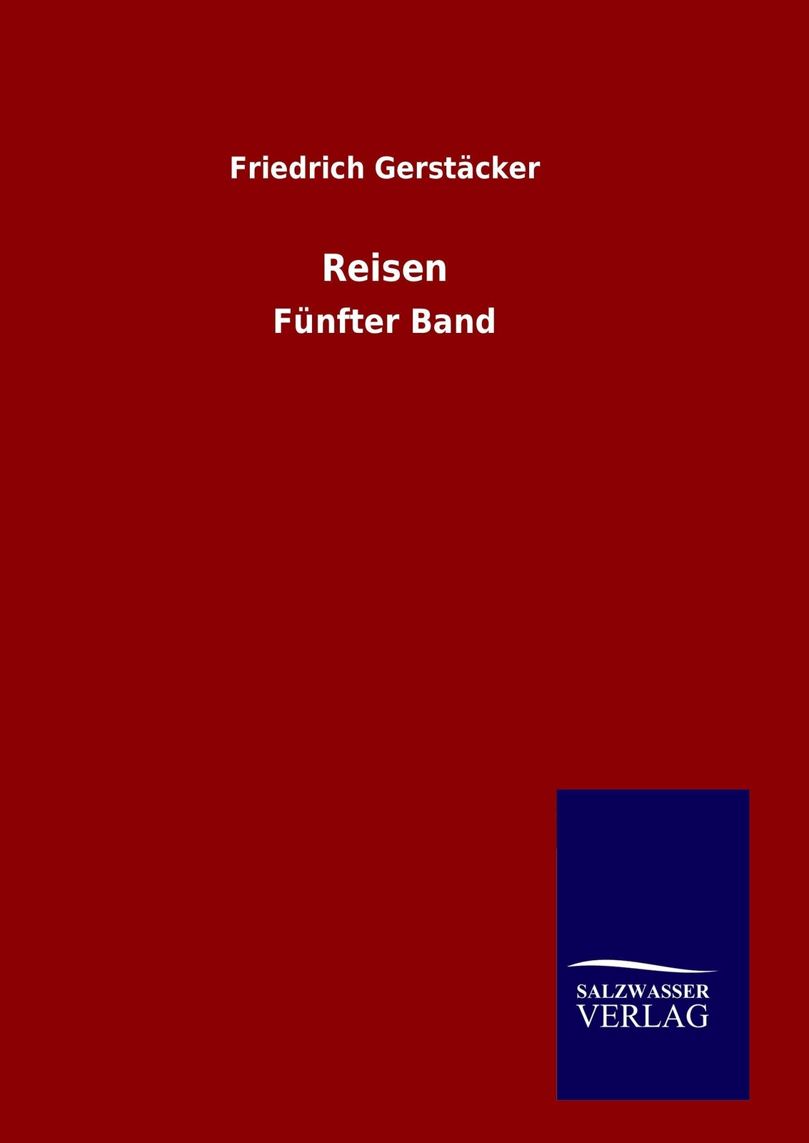 Thumbnail - Friedrich Gerstäcker | Reisen | Buch | Deutsch (2015) | Fünfter Band |