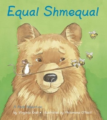 Equal Shmequal (Charlesbridge Math Adventures) by Kroll, Virginia 1570918929