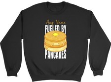 Personalised Fueled by Pancakes Shrove Tuesday Sweatshirt Mens Womens Jumper