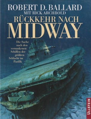 Midway Schlacht Pazifik Seekrieg Wracks Suche 1999 Ullstein Ballard