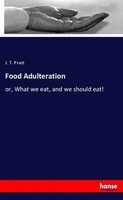 J. T. Pratt | Food Adulteration | Taschenbuch | Englisch (2020) | hansebooks