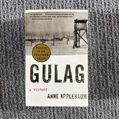 Gulag : A History by Anne Applebaum (2004, Trade Paperback)