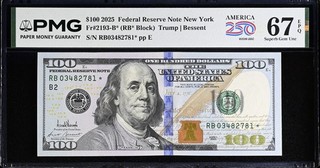 2025 TRUMP $100 NEW YORK STAR NOTE PMG 67 EPQ 320K Print Run Fr 2193 B USA250