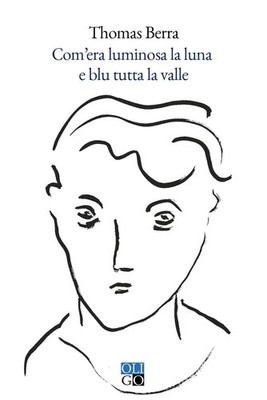 Com'era luminosa la luna e blu tutta la valle - [Oligo]