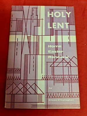 HOME LENT HOME EAST RENEWAL BY EILEEN O'CALLAGHAN 1966 VINTAGE