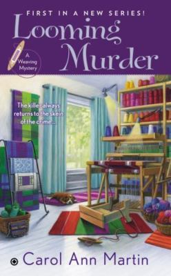 Looming Murder: A Weaving Mystery - 0451413601, Carol Ann Martin, paperback