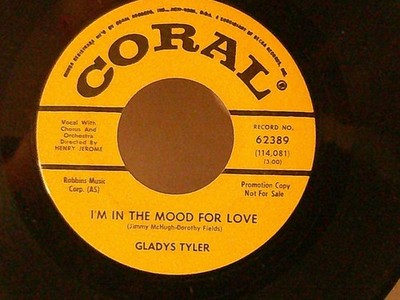 Gladys Tyler,Coral 62389,''I'm In The Mood For Love''US,7''45,1965 PROMO, R&B, Mint