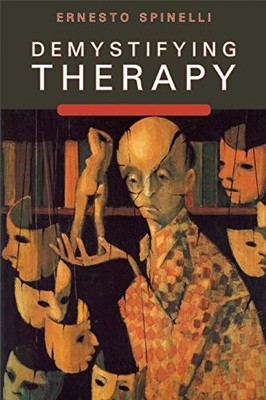 Demystifying Therapy by Spinelli