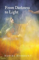 Daniel Bourguet | From Darkness To Light | Taschenbuch | Englisch (2016)