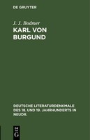 Karl Von Burgund J. J. Bodmer