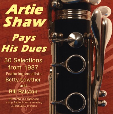 Artie Shaw Pays His Dues: 30 Selections from 1937 (2-Disc CD Set- 2010) Jazz