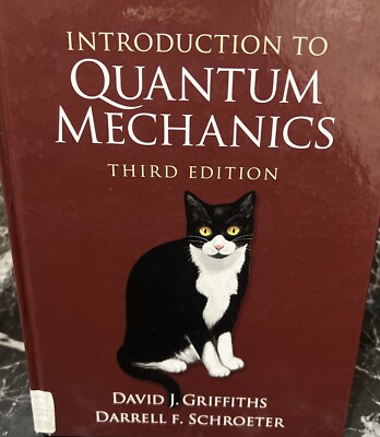 Introduction to Quantum Mechanics, , Griffiths, David J.,Schroeter, Darrell F., 