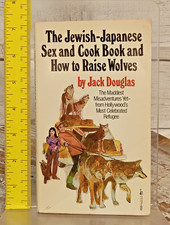 The JewishJapanese Sex and Cook Book & How to...