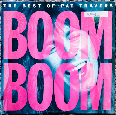 LP Pat Travers   Boom Boom The Best Of Pat Travers