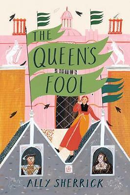 The Queen's Fool by Ally Sherrick (Paperback, 2021)