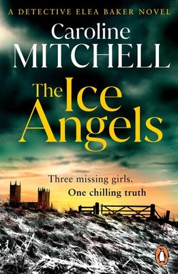 The Ice Angels Caroline Mitchell