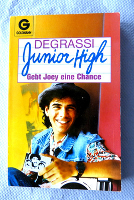 Gebt Joey eine Chance - Jugendroman aus der Serie DEGRASSI Junior High