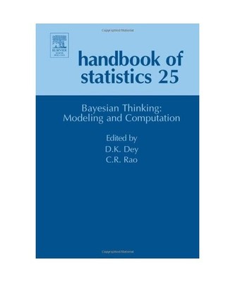Bayesian Thinking, Modeling and Computation: Volume 25: Volume 25