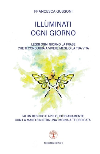 Giuseppe Gabrie Illùminati ogni giorno: Leggi ogni giorno la (Gebundene Ausgabe)