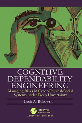 Cognitive Dependability Engineering: Managing Risks in Cyber-Physical-Social Sys