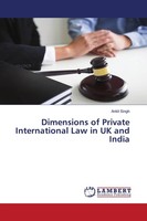 Ankit Singh | Dimensions Of Private International Law In Uk And India | Buch