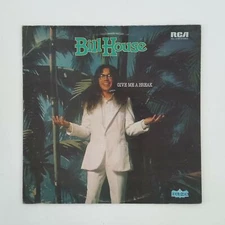 BILL HOUSE Give Me A Break BEL10786 LP Vinyl VG++ Cover VG Insert