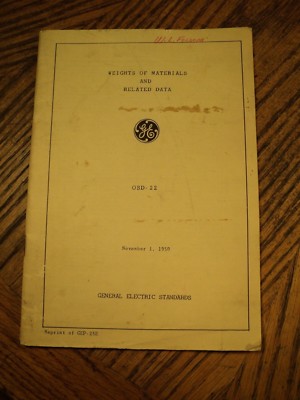 Vintage General Electric Standards  Weights of Materials & Related Data  OSD-22
