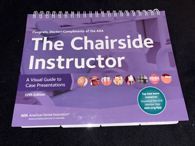 Chairside Instructor : A Visual Guide to Case Presentations by American...