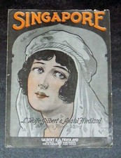 Singapore Written by L. Wolfe Gilbert  Anatol Friedland 1918 Sheet Music