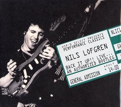 NILS LOFGREN - BACK IT UP - LIVE AN AUTHORIZED BOOTLEG - CD