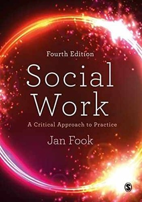 Social Work: A Critical Approach to - Hardcover, by Fook Jan - Very Good