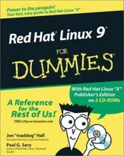 Red Hat Linux 9 for Dummies [With 2 CDROMs] by Hall, Jon; Sery, Paul G.