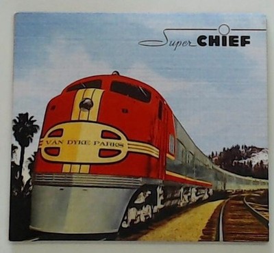 The Super Chief: Music for the Silver Screen Parks, Van Dyke: