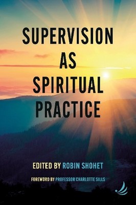 Robin Shohet Supervision as Spiritual Practice (Taschenbuch)