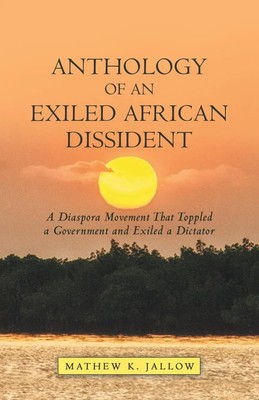 Mathew K. Jallow | Anthology of an Exiled African Dissident | Taschenbuch (2020)
