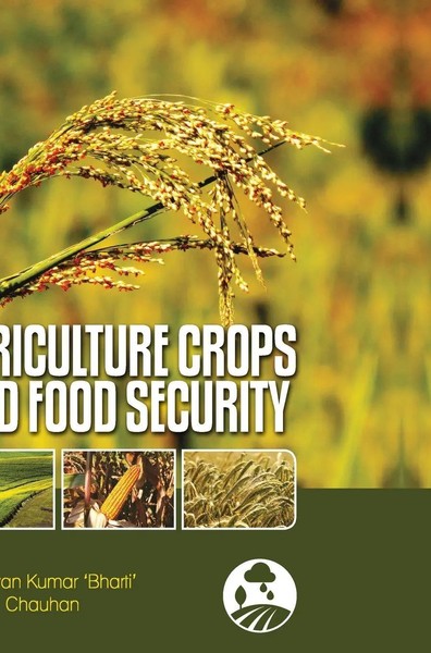 Pawan Kumar Bharti | Agriculture Crops AND Food Security | Buch | Englisch-image